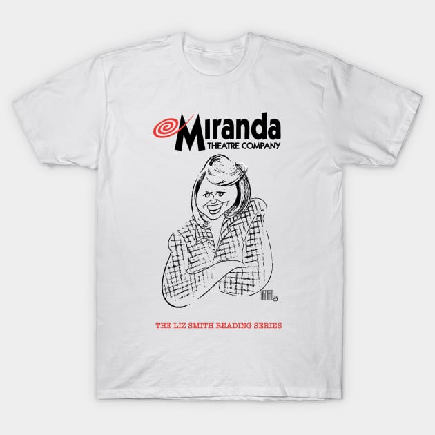 Miranda Theater Company - Liz Smith Reading Series T-Shirt by Diego-t